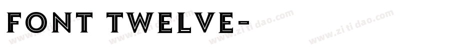 font twelve字体转换